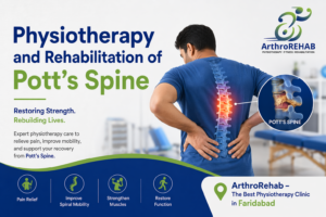 Physiotherapy for Pott’s Spine in Faridabad