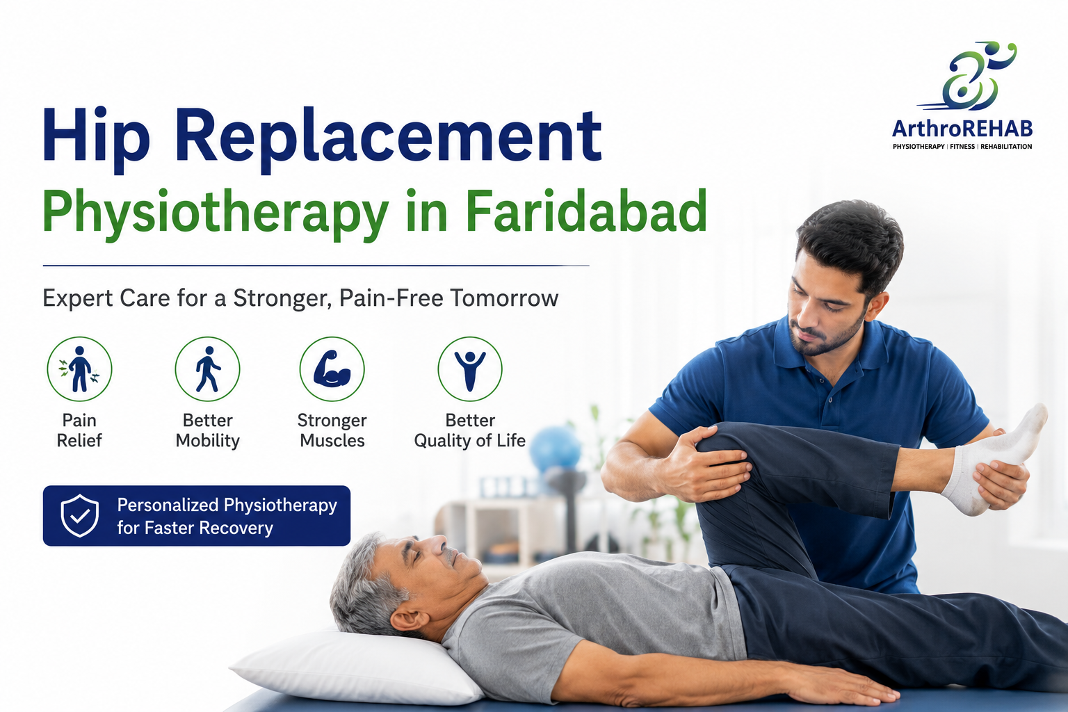 Hip Replacement Physiotherapy in Faridabad