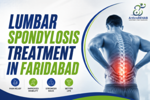 Lumbar Spondylosis Treatment in Faridabad