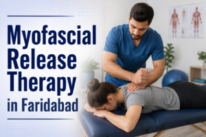 Myofascial Release Therapy in Faridabad