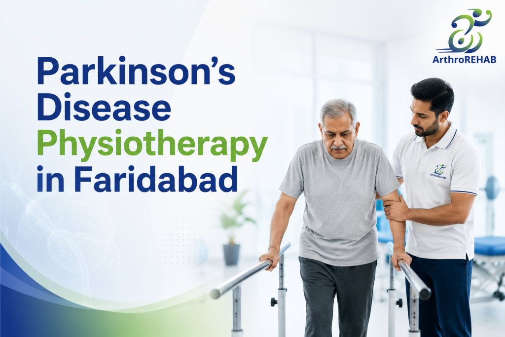 Parkinson’s Disease Physiotherapy in Faridabad
