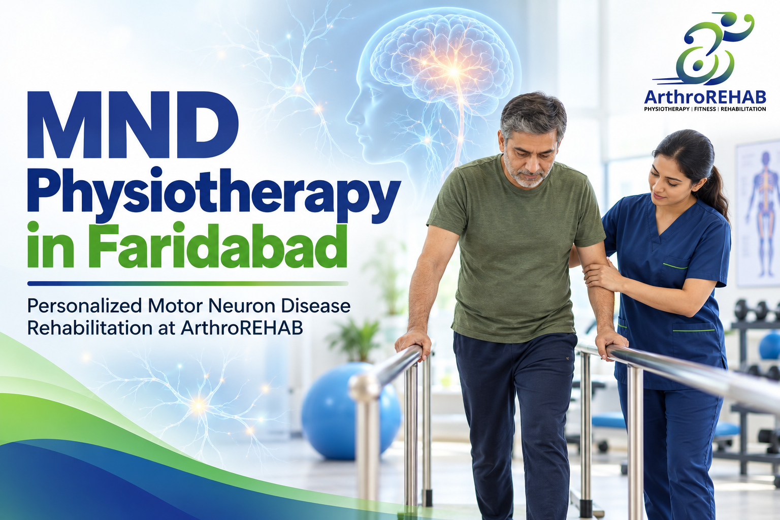 MND Physiotherapy in Faridabad: How Neurological Rehabilitation Helps Manage Motor Neuron Disease
