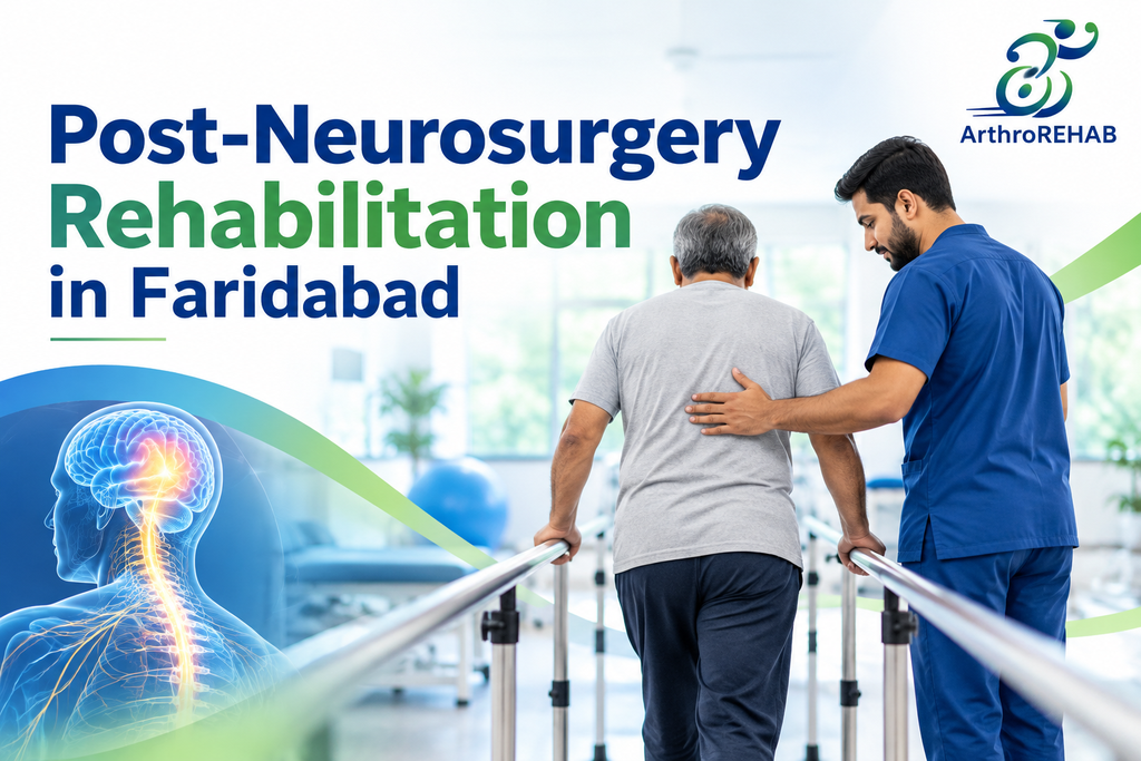 Post-Neurosurgery Rehabilitation in Faridabad