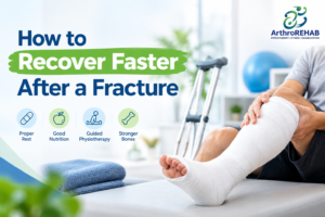 How to Recover Faster After a Fracture: Role of Physiotherapy and Rehabilitation